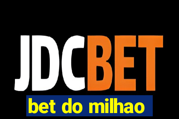 bet do milhao